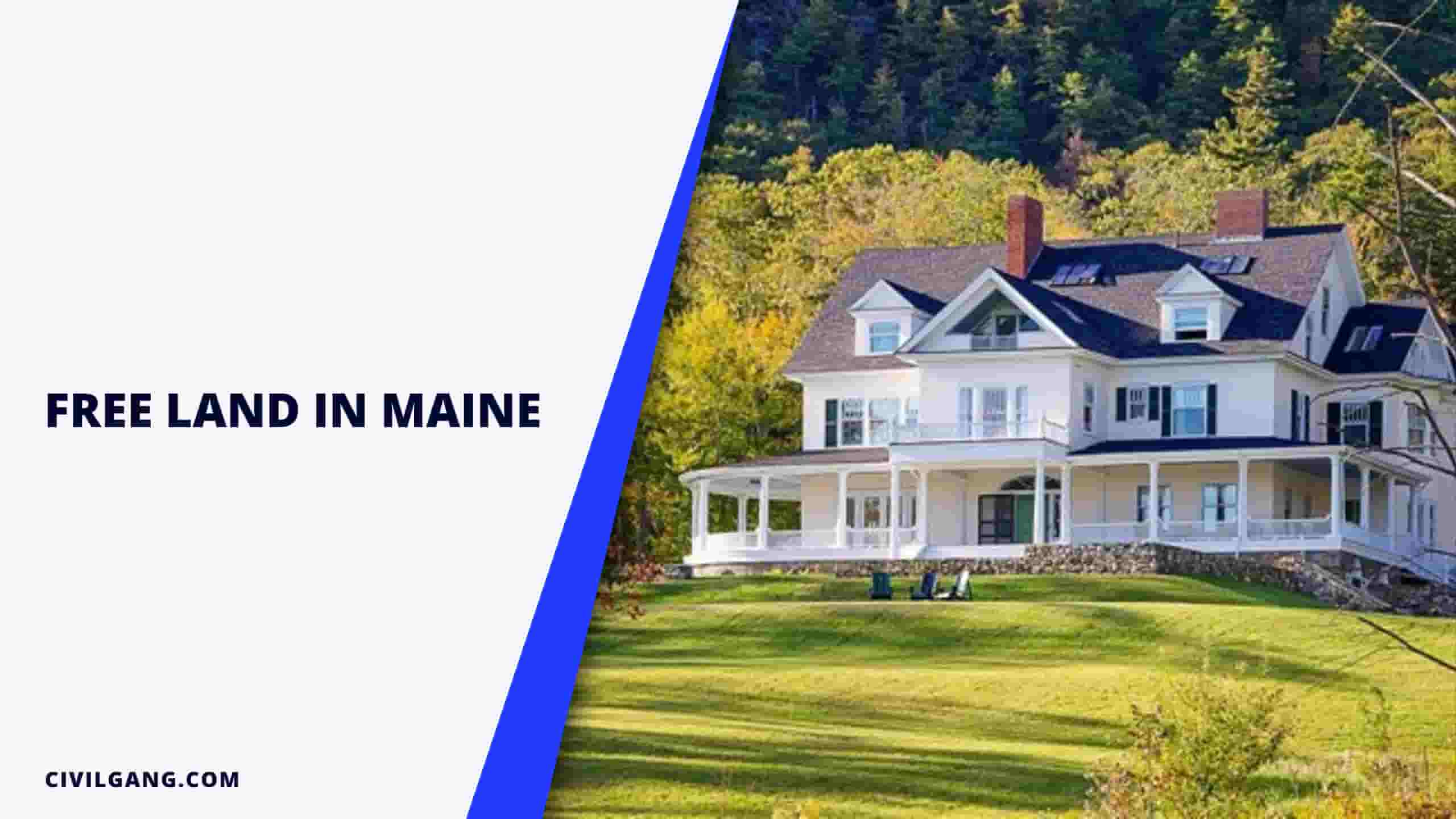 Free Land in Maine