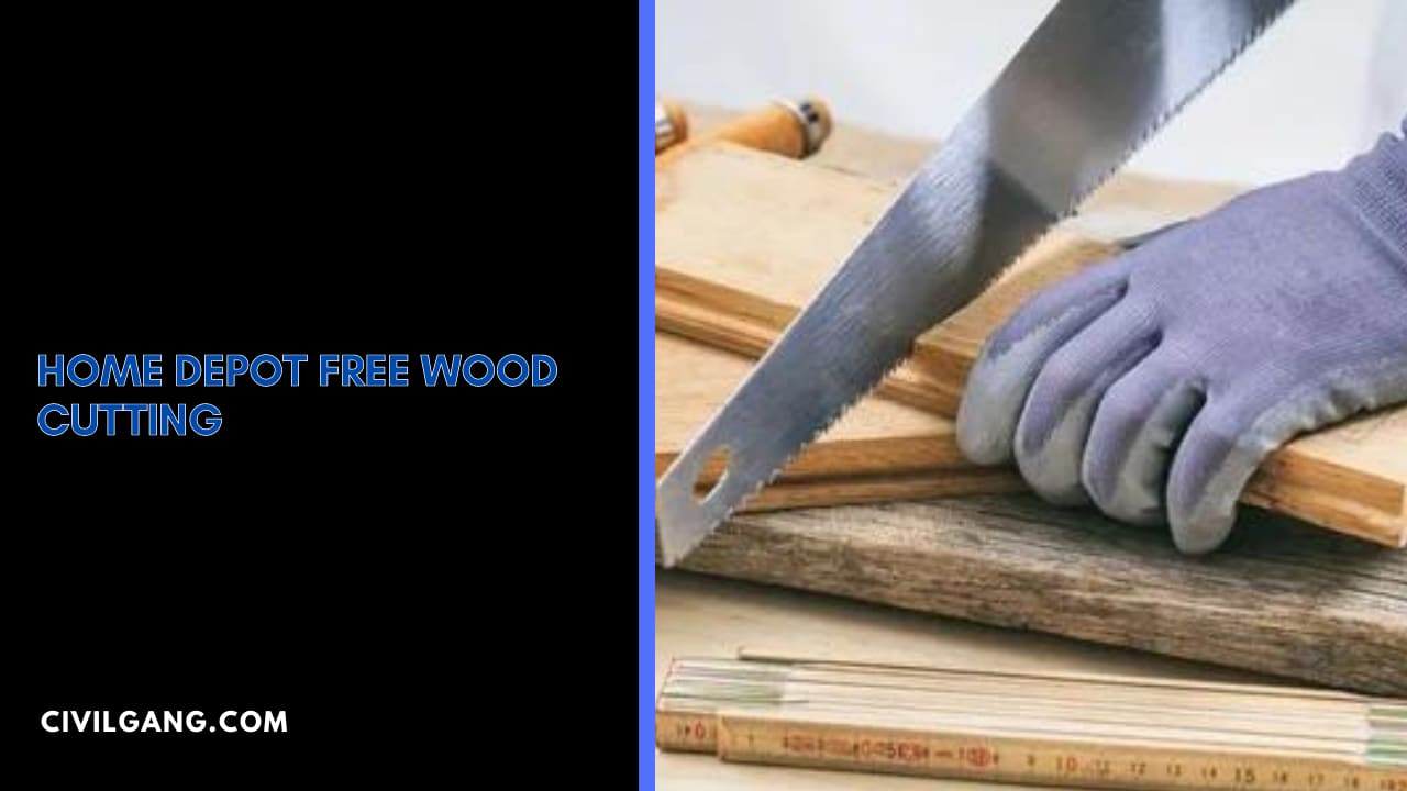 Home Depot Free Wood Cutting