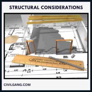 Structural Considerations