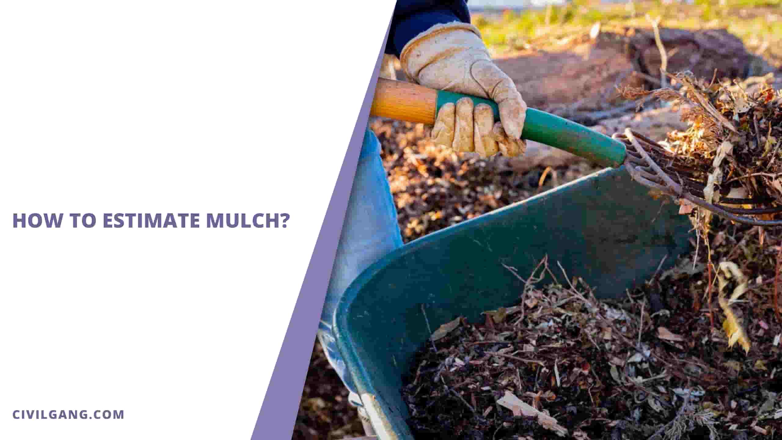 How To Estimate Mulch