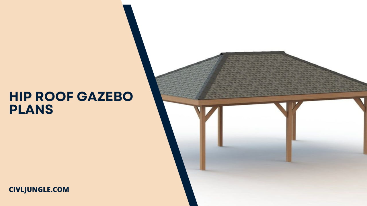 Hip Roof Gazebo Plans