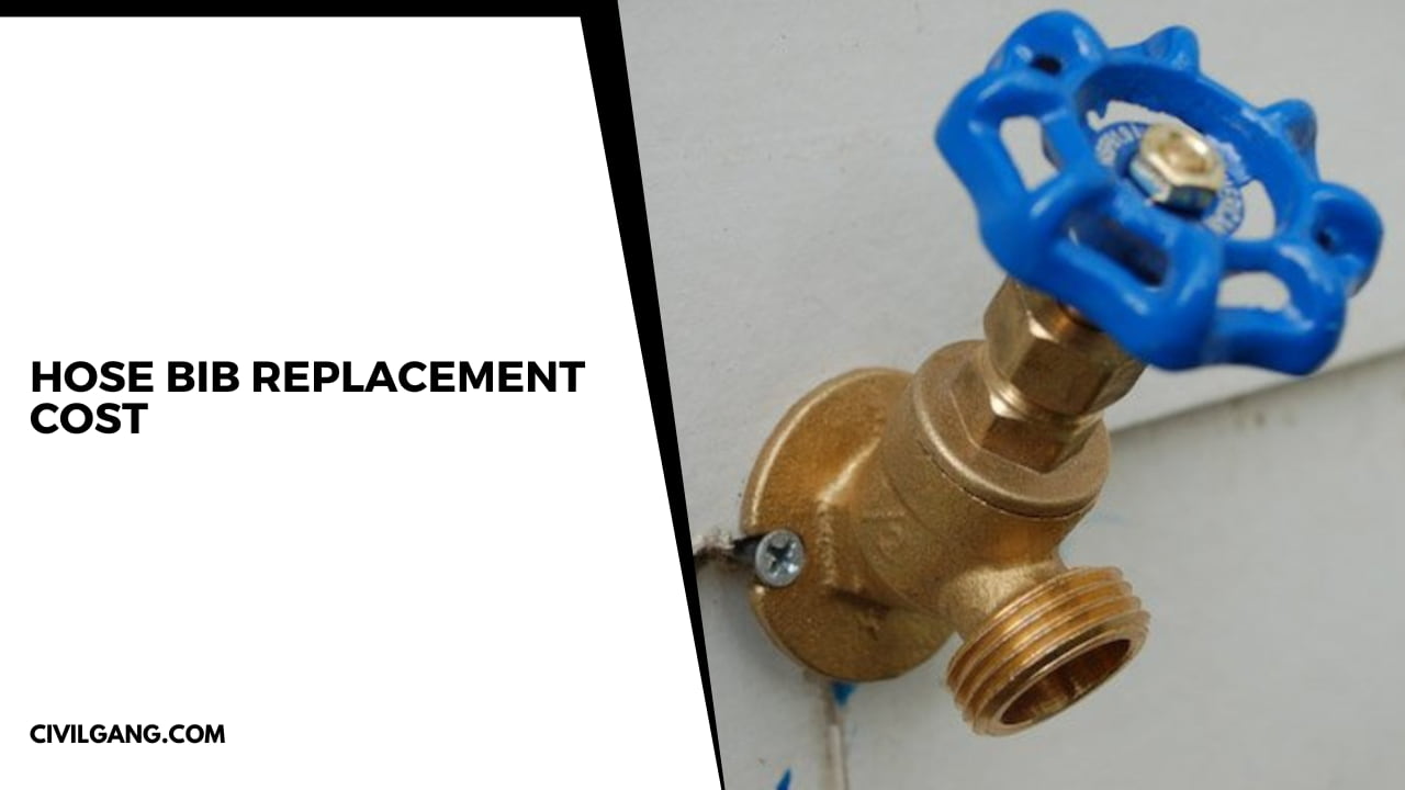 Hose Bib Replacement Cost