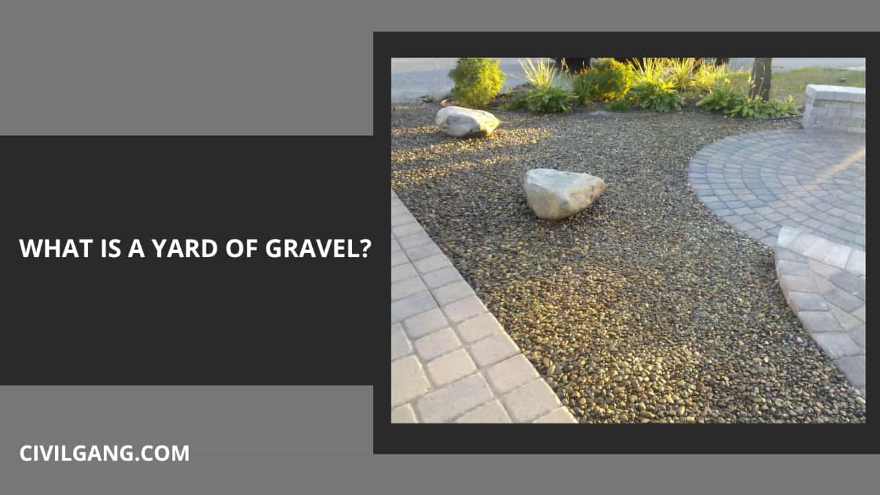 What Is a Yard of Gravel?