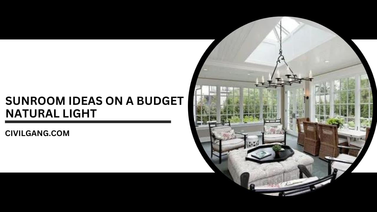 Sunroom Ideas on a Budget: Natural Light