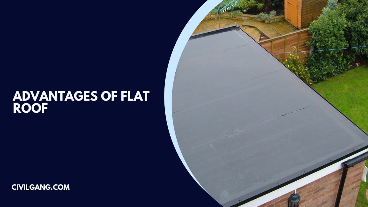 Advantages of Flat Roof