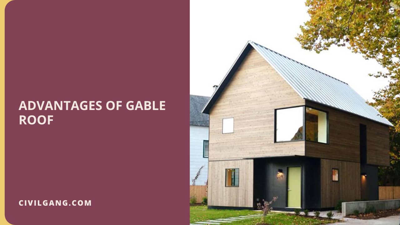 Advantages of Gable Roof