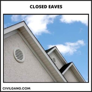 Closed Eaves