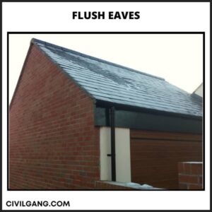Flush Eaves