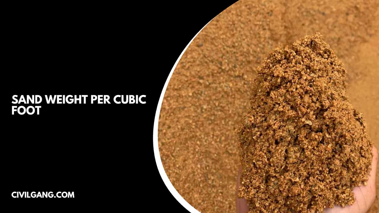 Sand Weight Per Cubic Foot