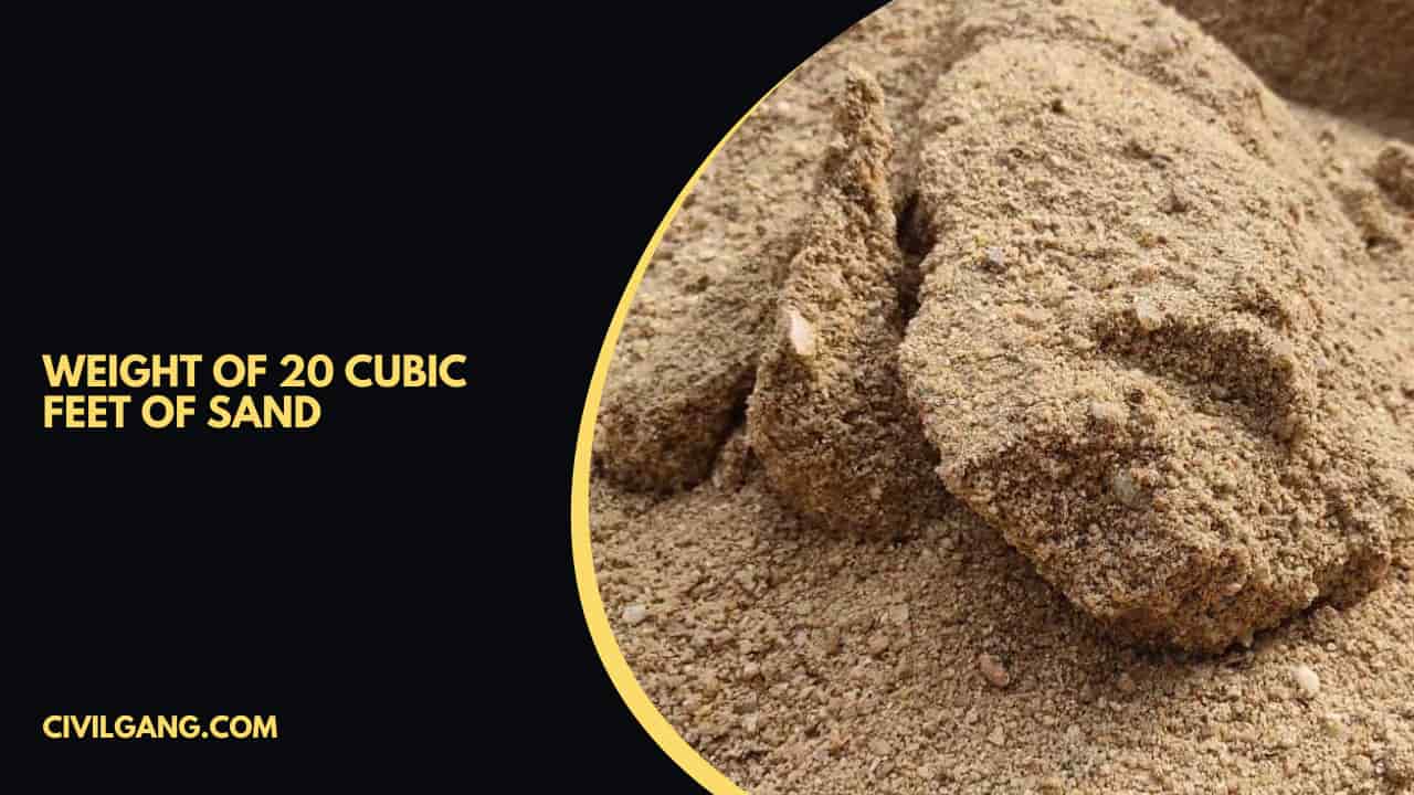 Weight of 20 Cubic Feet of Sand