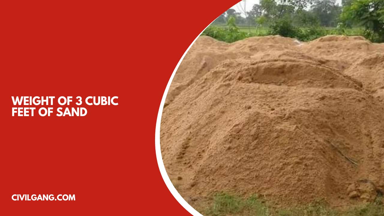 Weight of 3 Cubic Feet of Sand