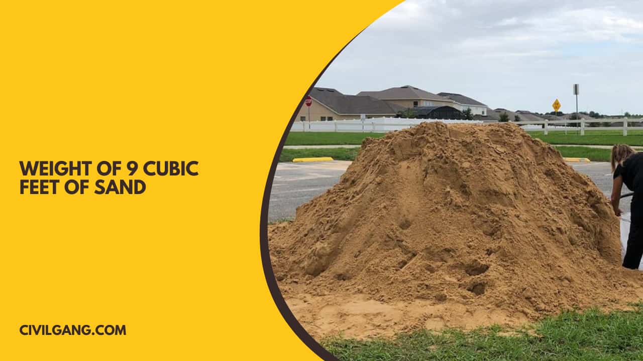 Weight of 9 Cubic Feet of Sand