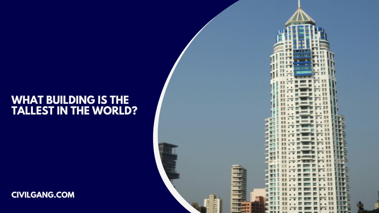 What Building Is the Tallest in the World?