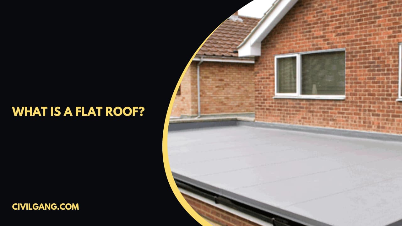 What Is a Flat Roof?