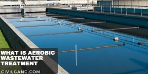 What Is Aerobic Wastewater Treatment