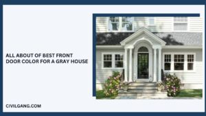 all about of Best Front Door Color For A Gray House