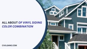 all about of Vinyl Siding Color Combination