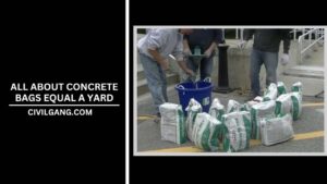 All About Concrete Bags Equal a Yard