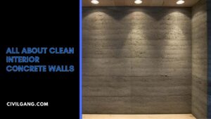 All About Clean Interior Concrete Walls
