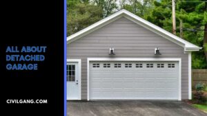 All About Detached Garage