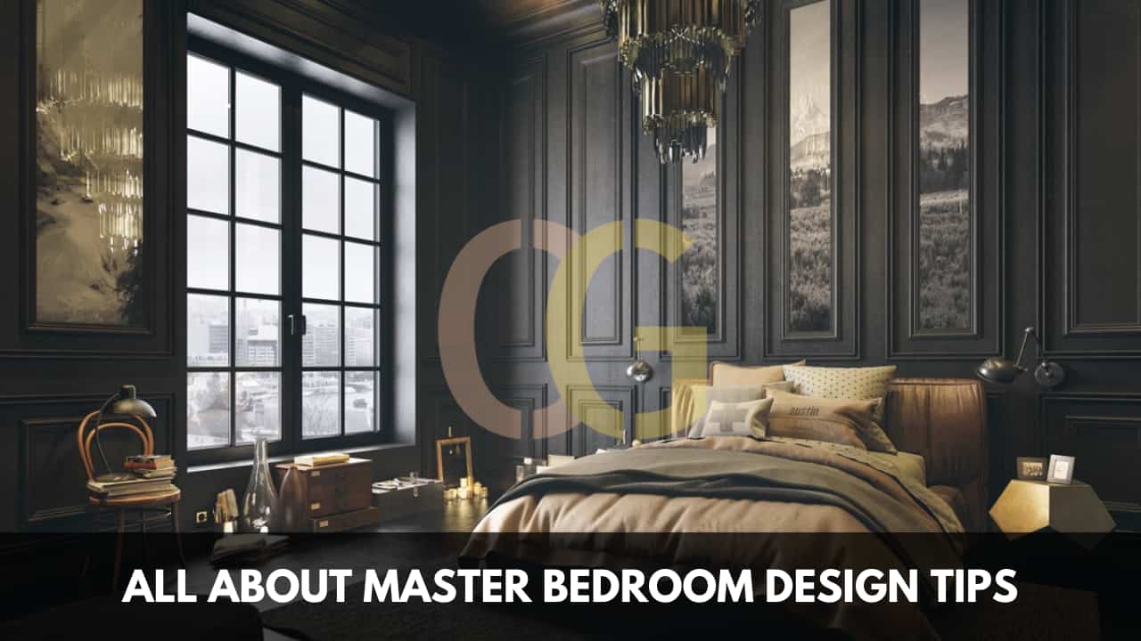 All About Master Bedroom Design Tips | The Main Bedroom Design | Master ...