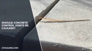 Should Concrete Control Joints Be Caulked