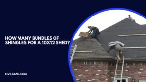 How Many Bundles of Shingles for a 10x12 Shed?